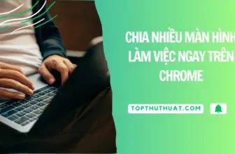 chia man hinh chrome
