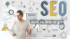 Dịch vụ SEO là gì?