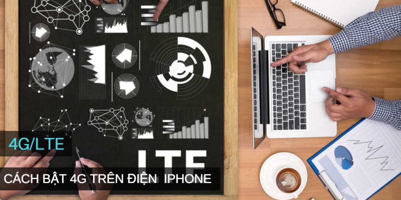 Chi tiết cách bật 4G/LTE trên điện thoại iPhone, iOS