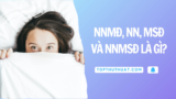 NNMĐ, NN, MSĐ và NNMSĐ Là Gì & Cách Sử Dụng Ra Sao?