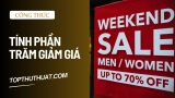 Cách Tính Phần Trăm Giảm Giá & Ví Dụ Dễ Hiểu Nhất