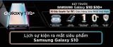 Đặt gạch Samsung Galaxy S10/S10 Plus – Nhận ngay quà tặng hấp dẫn