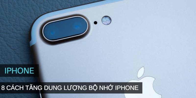 Storage Almost Full – Cách tăng dung lượng bộ nhớ iPhone